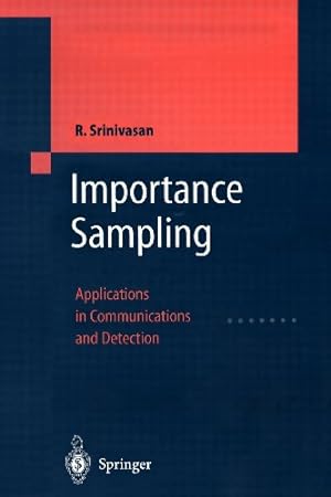 Imagen del vendedor de Importance Sampling: Applications in Communications and Detection by Srinivasan, Rajan [Paperback ] a la venta por booksXpress