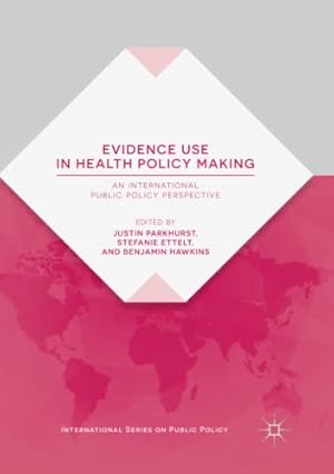 Imagen del vendedor de Evidence Use in Health Policy Making: An International Public Policy Perspective (International Series on Public Policy) [Paperback ] a la venta por booksXpress