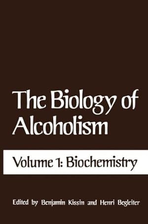 Imagen del vendedor de The Biology of Alcoholism: Volume 1: Biochemistry [Paperback ] a la venta por booksXpress