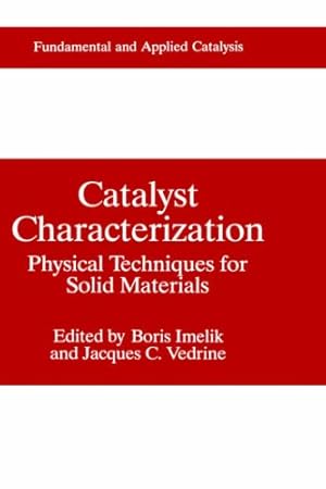 Immagine del venditore per Catalyst Characterization: Physical Techniques for Solid Materials (Fundamental and Applied Catalysis) [Hardcover ] venduto da booksXpress