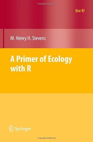 Imagen del vendedor de A Primer of Ecology with R (Use R!) by Stevens, M. Henry [Paperback ] a la venta por booksXpress