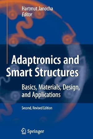 Seller image for Adaptronics and Smart Structures: Basics, Materials, Design, and Applications [Paperback ] for sale by booksXpress