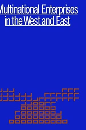 Image du vendeur pour Multinational Enterprises in the West and East by Zurawicki, Leon [Hardcover ] mis en vente par booksXpress