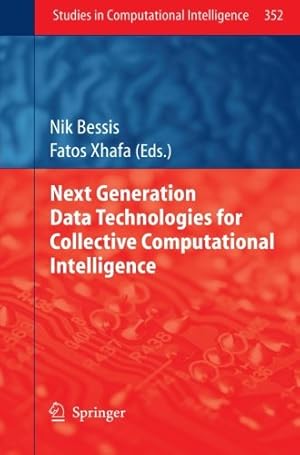 Seller image for Next Generation Data Technologies for Collective Computational Intelligence (Studies in Computational Intelligence) [Paperback ] for sale by booksXpress