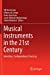 Seller image for Musical Instruments in the 21st Century: Identities, Configurations, Practices [Soft Cover ] for sale by booksXpress
