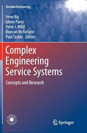 Seller image for Complex Engineering Service Systems: Concepts and Research (Decision Engineering) [Paperback ] for sale by booksXpress