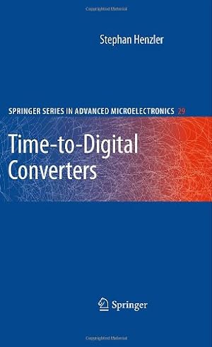 Seller image for Time-to-Digital Converters (Springer Series in Advanced Microelectronics) by Henzler, Stephan [Hardcover ] for sale by booksXpress
