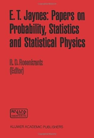 Imagen del vendedor de E. T. Jaynes: Papers on Probability, Statistics and Statistical Physics (Synthese Library) [Paperback ] a la venta por booksXpress