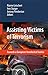 Image du vendeur pour Assisting Victims of Terrorism: Towards a European Standard of Justice [Hardcover ] mis en vente par booksXpress