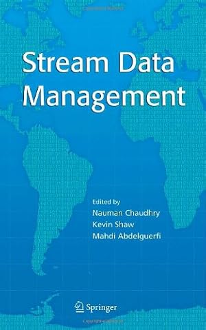 Imagen del vendedor de Stream Data Management (Advances in Database Systems (30)) [Hardcover ] a la venta por booksXpress