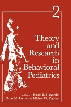 Image du vendeur pour Theory and Research in Behavioral Pediatrics: Volume 2 [Hardcover ] mis en vente par booksXpress