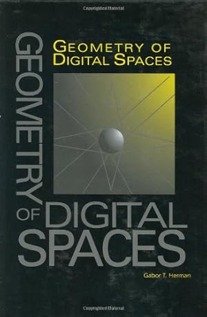 Seller image for Geometry of Digital Spaces (Applied and Numerical Harmonic Analysis) by Herman, Gabor T. [Hardcover ] for sale by booksXpress