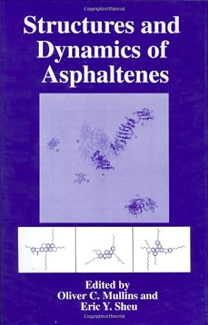 Seller image for Structures and Dynamics of Asphaltenes [Hardcover ] for sale by booksXpress