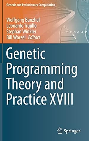 Bild des Verkufers fr Genetic Programming Theory and Practice XVIII (Genetic and Evolutionary Computation) [Hardcover ] zum Verkauf von booksXpress