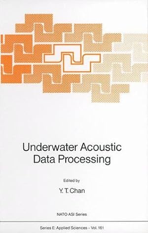 Seller image for Underwater Acoustic Data Processing (Nato Science Series E:) [Hardcover ] for sale by booksXpress