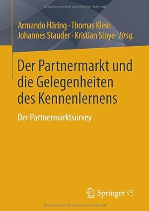 Seller image for Der Partnermarkt und die Gelegenheiten des Kennenlernens: Der Partnermarktsurvey (German Edition) [Paperback ] for sale by booksXpress