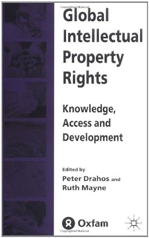 Seller image for Global Intellectual Property Rights: Knowledge, Access and Development [Paperback ] for sale by booksXpress