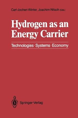 Seller image for Hydrogen as an Energy Carrier: Technologies, Systems, Economy [Paperback ] for sale by booksXpress