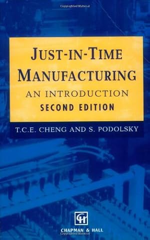 Seller image for Just-in-Time Manufacturing: An introduction by Cheng, T.C., Podolsky, S. [Paperback ] for sale by booksXpress