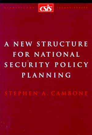 Seller image for A New Structure for National Security Policy Planning (Significant Issues Series) by Cambone, Stephen A. [Paperback ] for sale by booksXpress