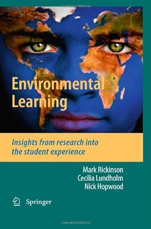 Seller image for Environmental Learning: Insights from research into the student experience by Rickinson, Mark, Lundholm, Cecilia, Hopwood, Nick [Hardcover ] for sale by booksXpress