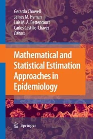 Seller image for Mathematical and Statistical Estimation Approaches in Epidemiology [Paperback ] for sale by booksXpress