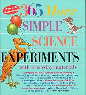 Bild des Verkufers fr 365 More Simple Science Experiments zum Verkauf von WeBuyBooks