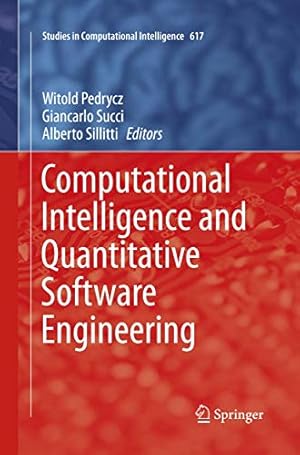 Seller image for Computational Intelligence and Quantitative Software Engineering (Studies in Computational Intelligence) [Paperback ] for sale by booksXpress