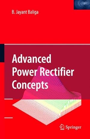 Seller image for Advanced Power Rectifier Concepts by Baliga, B. Jayant [Hardcover ] for sale by booksXpress