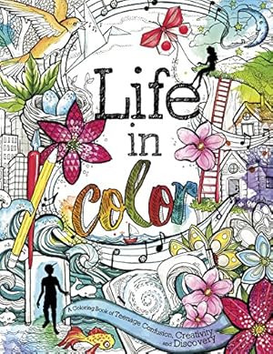 Bild des Verkufers fr Life in Color: A Coloring Book for Bold, Bright, Messy Works-In-Progress [Paperback ] zum Verkauf von booksXpress