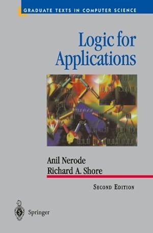 Immagine del venditore per Logic for Applications (Texts in Computer Science) by Nerode, Anil [Paperback ] venduto da booksXpress