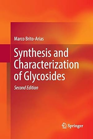 Seller image for Synthesis and Characterization of Glycosides by Brito-Arias, Marco [Paperback ] for sale by booksXpress