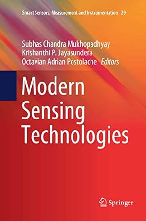 Image du vendeur pour Modern Sensing Technologies (Smart Sensors, Measurement and Instrumentation) [Paperback ] mis en vente par booksXpress