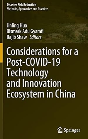 Seller image for Considerations for a Post-COVID-19 Technology and Innovation Ecosystem in China (Disaster Risk Reduction) [Hardcover ] for sale by booksXpress