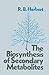 Immagine del venditore per The Biosynthesis of Secondary Metabolites [Soft Cover ] venduto da booksXpress