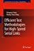 Seller image for Efficient Test Methodologies for High-Speed Serial Links (Lecture Notes in Electrical Engineering) by Hong, Dongwoo, Cheng, Kwang-Ting [Hardcover ] for sale by booksXpress