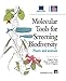 Seller image for Molecular Tools for Screening Biodiversity: Plants and Animals [Soft Cover ] for sale by booksXpress