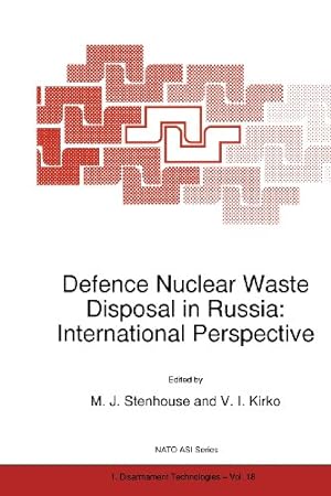 Bild des Verkufers fr Defence Nuclear Waste Disposal in Russia: International Perspective (Nato Science Partnership Subseries: 1 (Closed)) [Paperback ] zum Verkauf von booksXpress