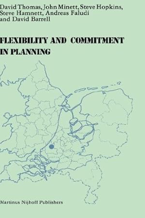 Seller image for Flexibility and Commitment in Planning: A Comparative Study of Local Planning and Development in the Netherlands and England by Thomas, D., Tvrd ½, M. [Hardcover ] for sale by booksXpress
