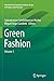 Image du vendeur pour Green Fashion: Volume 1 (Environmental Footprints and Eco-design of Products and Processes) [Soft Cover ] mis en vente par booksXpress