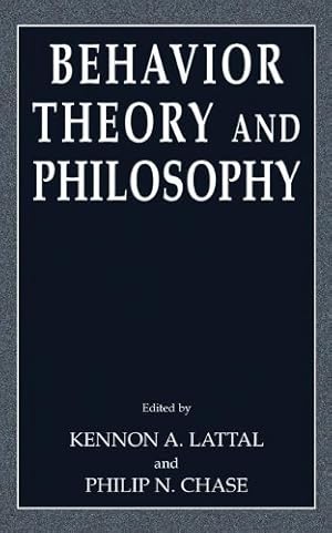 Imagen del vendedor de Behavior Theory and Philosophy [Hardcover ] a la venta por booksXpress