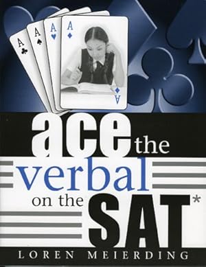 Imagen del vendedor de Ace the Verbal on the SAT by Meierding, Loren [Paperback ] a la venta por booksXpress