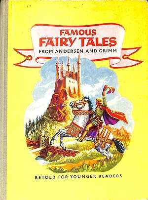 Bild des Verkufers fr Famous Fairy Tales From Andersen and Grimm zum Verkauf von WeBuyBooks