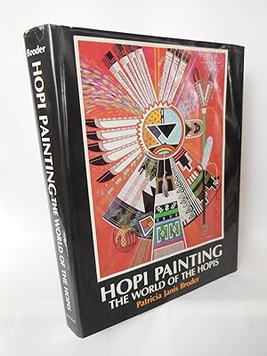 Bild des Verkufers fr Hopi Painting The World of the Hopis zum Verkauf von Pacific Coast Books, ABAA,ILAB