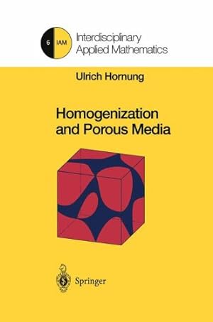 Seller image for Homogenization and Porous Media (Interdisciplinary Applied Mathematics) [Hardcover ] for sale by booksXpress