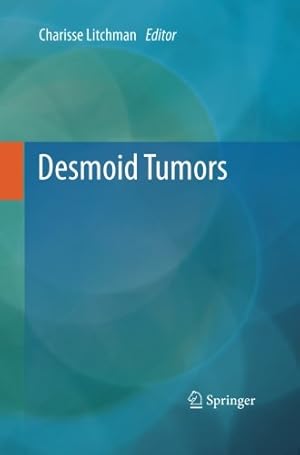 Imagen del vendedor de Desmoid Tumors [Paperback ] a la venta por booksXpress