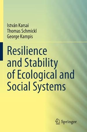 Seller image for Resilience and Stability of Ecological and Social Systems by Karsai, Istv ¡n [Paperback ] for sale by booksXpress