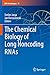 Seller image for The Chemical Biology of Long Noncoding RNAs (RNA Technologies, 11) [Soft Cover ] for sale by booksXpress