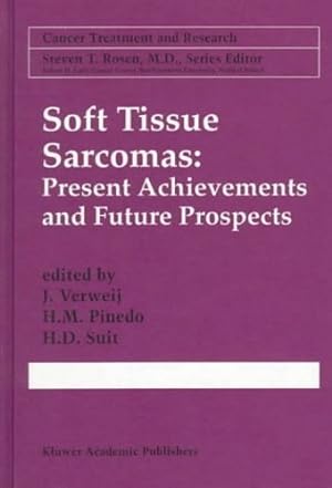 Seller image for Soft Tissue Sarcomas: Present Achievements and Future Prospects (Cancer Treatment and Research) [Hardcover ] for sale by booksXpress