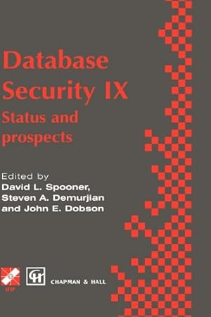 Seller image for Database Security IX: Status and prospects (IFIP Advances in Information and Communication Technology) [Hardcover ] for sale by booksXpress